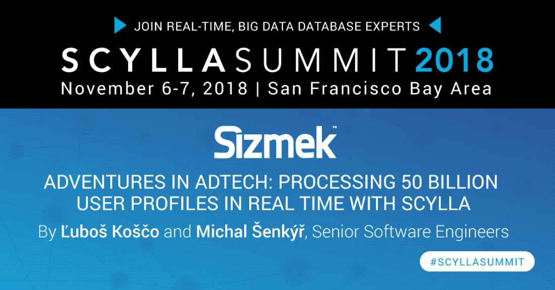 Scylla Summit Preview: Adventures in AdTech: Processing 50 Billion User Profiles in Real Time with Scylla