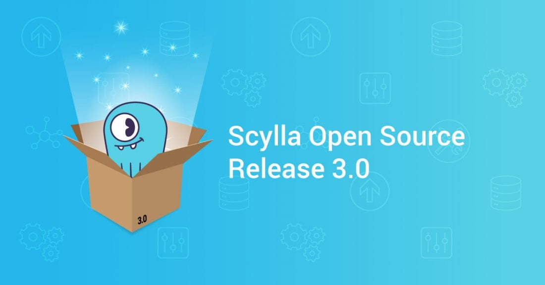 ScyllaDB Open Source Release 3.0