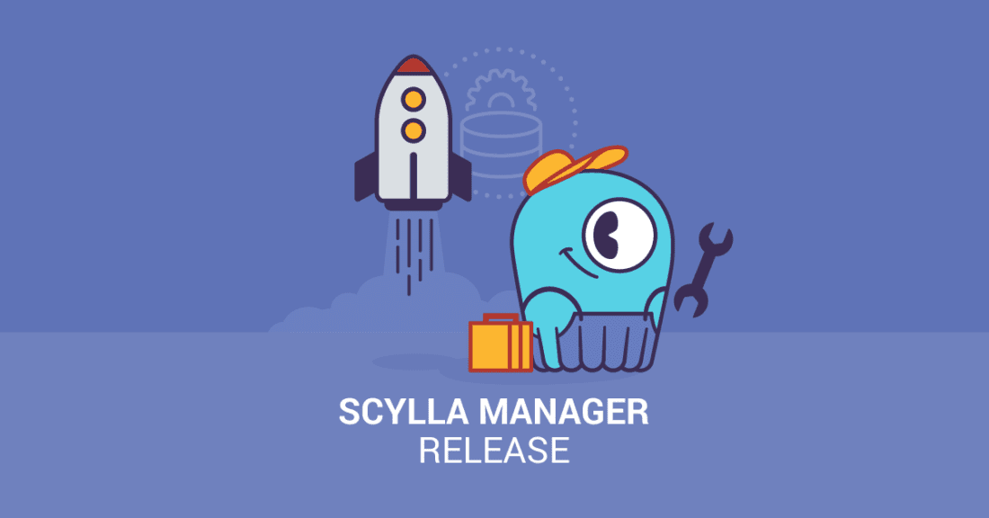 ScyllaDB Manager Release Note