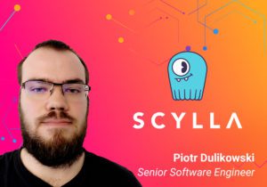 ScyllaDB Summit 2023 Speaker – Piotr Dulikowski ScyllaDB Senior Software Engineer