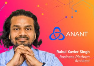 ScyllaDB Summit 2023 Speaker – Rahul Xavier Singh, Anant Corporation, Business Platform Architect