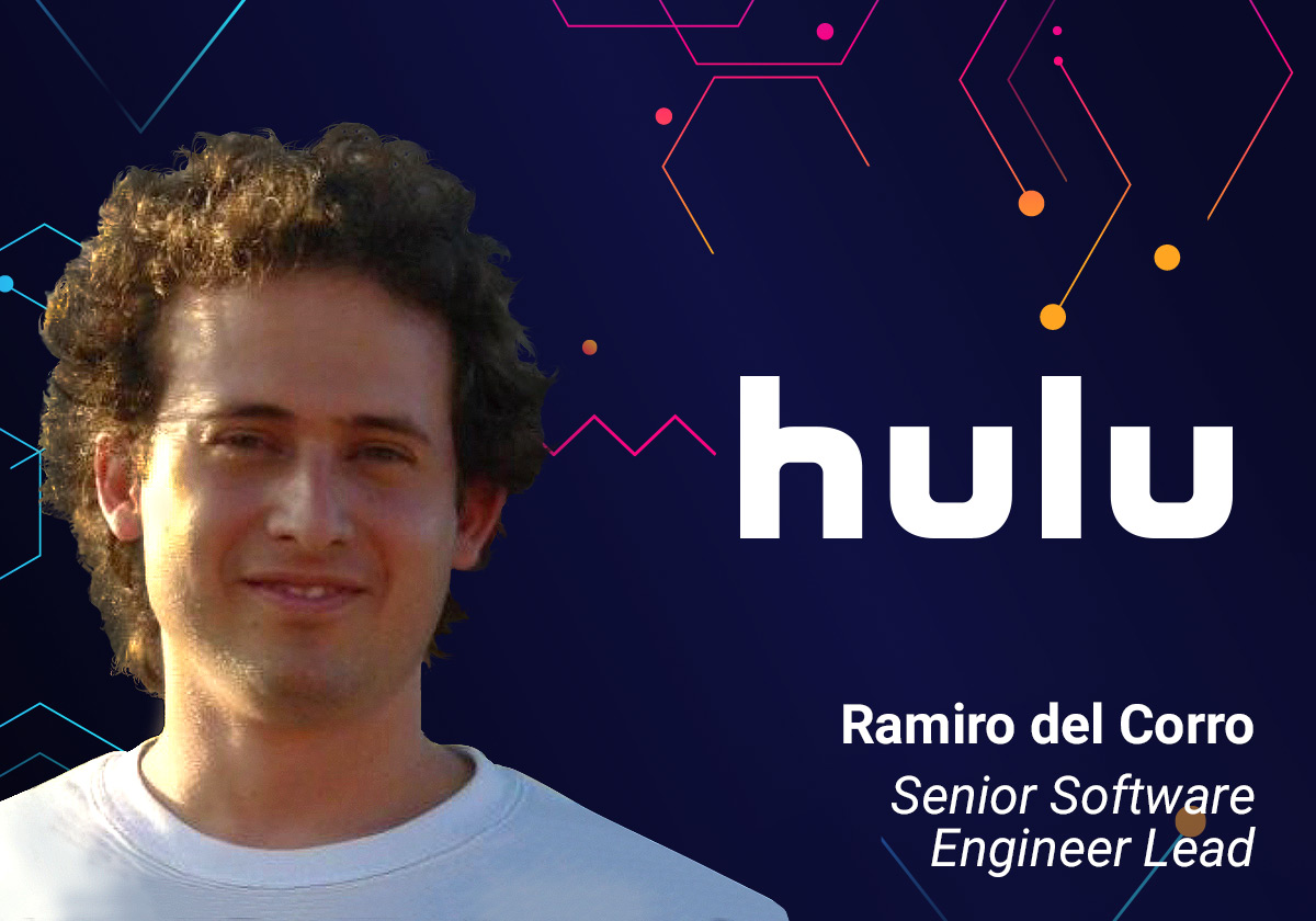 ScyllaDB Summit 2023 Speaker – Ramiro del Corro, Hulu, Senior Software Engineer Lead