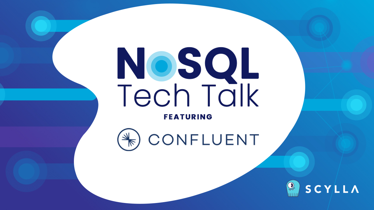 Confluent | Scalable Stream Processing with KSQL, Kafka and ScyllaDB ...
