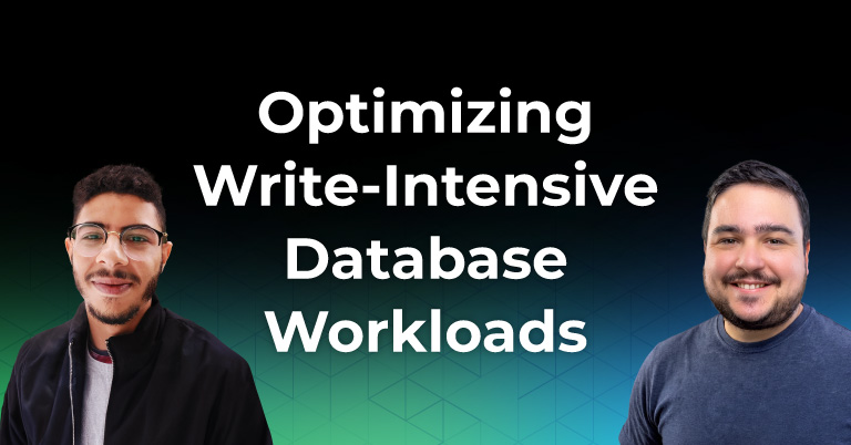 Masterclass: Optimizing Write-Intensive Database Workloads