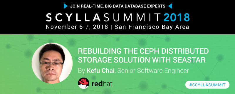 Scylla Summit Preview: Rebuilding the Ceph Distributed Storage Solution with Seastar