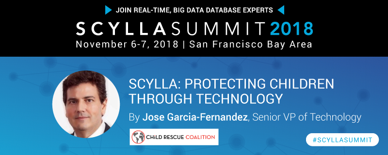 ScyllaDB Summit Preview: ScyllaDB: Protecting Children Through Technology