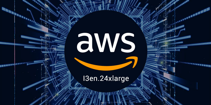 AWS new I3en Meganode - Bigger Nodes for Bigger Data