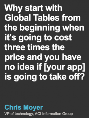 Why start with global Tables..? (quote)
