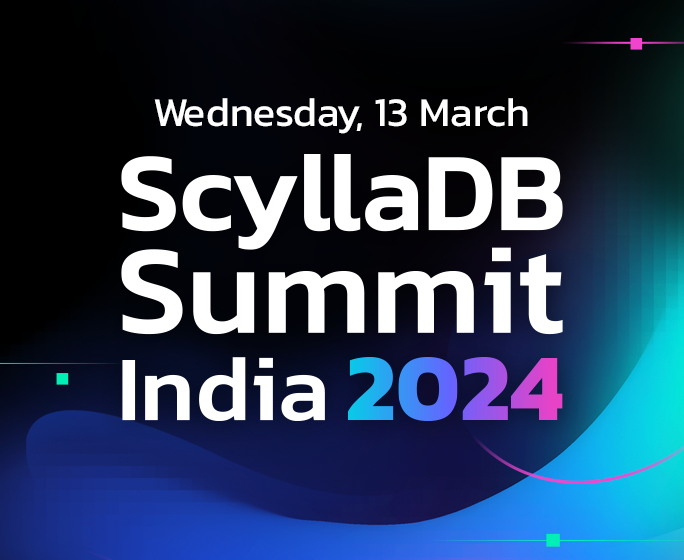 ScyllaDB Summit India 2024 image