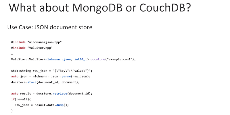 What about MongoDB or CouchDB?