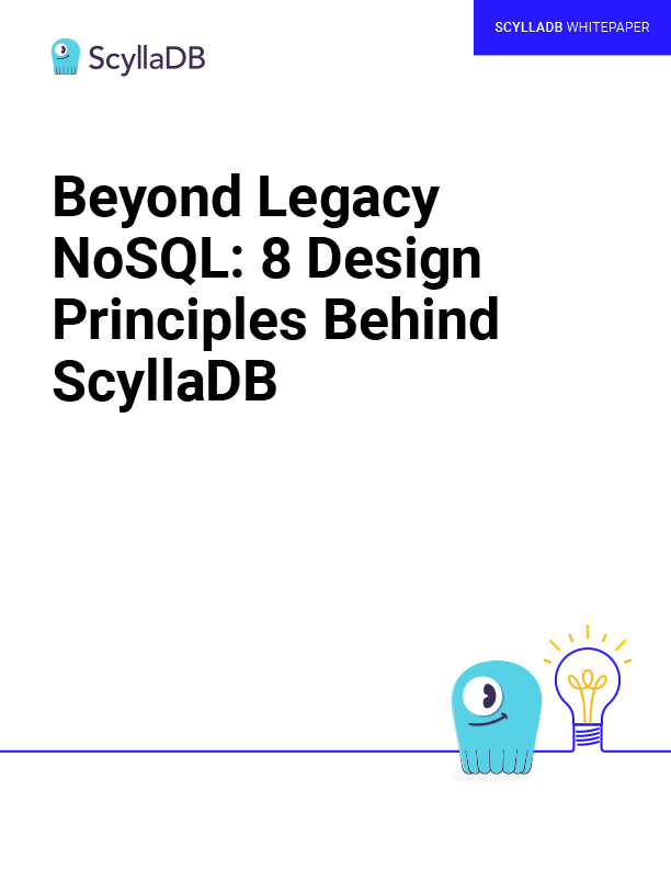 Beyond Legacy NoSQL: 8 Design Principles Behind ScyllaDB